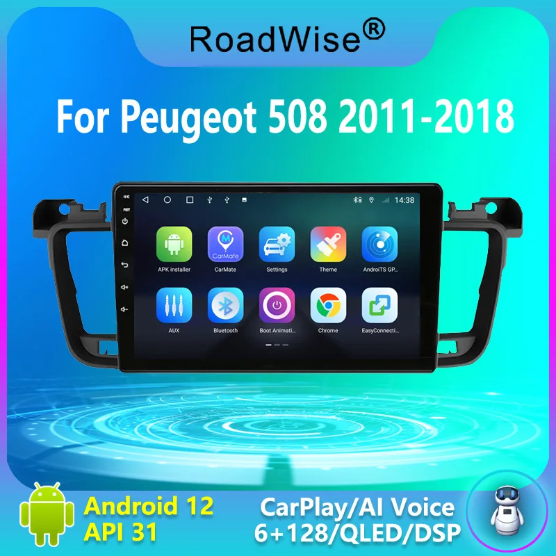 Roadwise 8+256 Android 12 Car Radio For Peugeot 508 2011 - 2018 Multimedia 4G Wifi GPS Navy DVD 2DIN 2 DIN DSP Carplay Autoradio