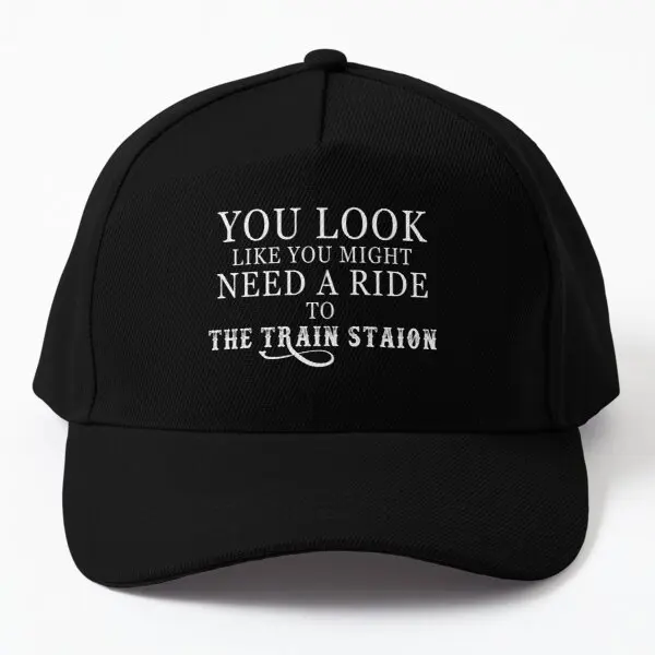 

You Look Like Need A Ride To The Train S Baseball Cap Hat Sport Solid Color Snapback Bonnet Women Casual Spring Black