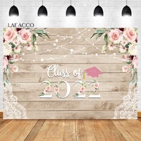 laeacco class of 2022 congratulations graduation photography background wood board flowers girls portrait customized backdrop