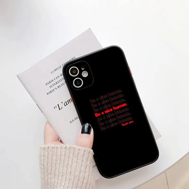 Копия Be A Nice Human чехол для телефона iPhone13 12 Mini 11 Pro XS Max X XR 7 8 Plus Прозрачный матовый |