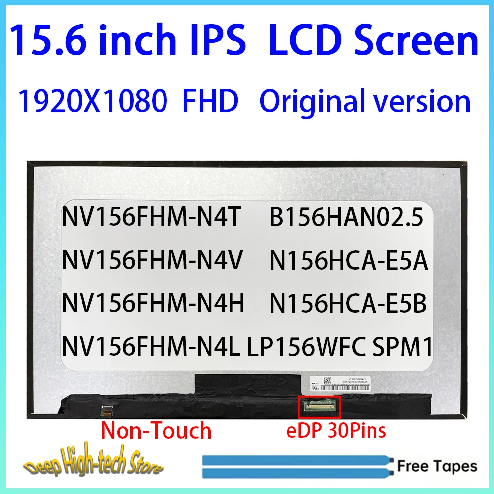 Фото 15,6-дюймовый ЖК-экран для ноутбука NV156FHM-N4T NV156FHM-N4V B156HAN02.5 N156HCA-E5A E5B LP156WFC SPM1, матричная панель на замену, 30 контактов №1