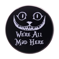 alice in wonderland cheshire cat brooch creative were all mad here english round metal badge fashion lapel pin
