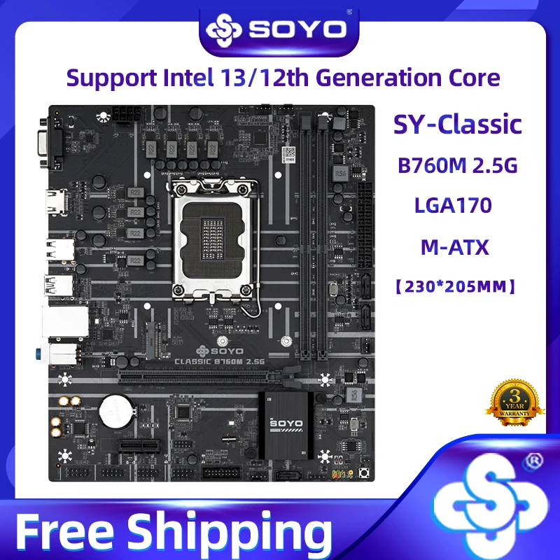 SOYO Classic B760M 2.5G Motherboard Dual-channel DDR4 PCIE4.0 Sata3.0 Gaming for Desktop PC LGA1700 Support Intel 12th/13th Core