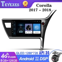 teyexes for toyota corolla 11 2017 2018 right hand driver car radio multimedia video player navigation gps android11 8128g 2din