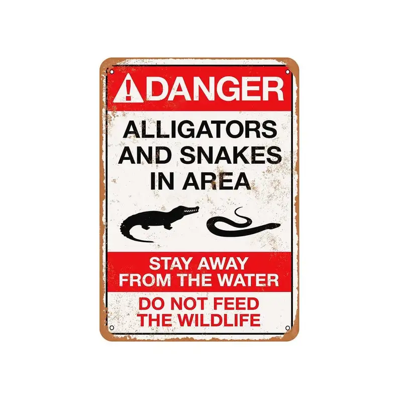 

Danger Alligators And Snakes Vintage Look Metal SignCustom Wood Appearance Metal Bar Sign