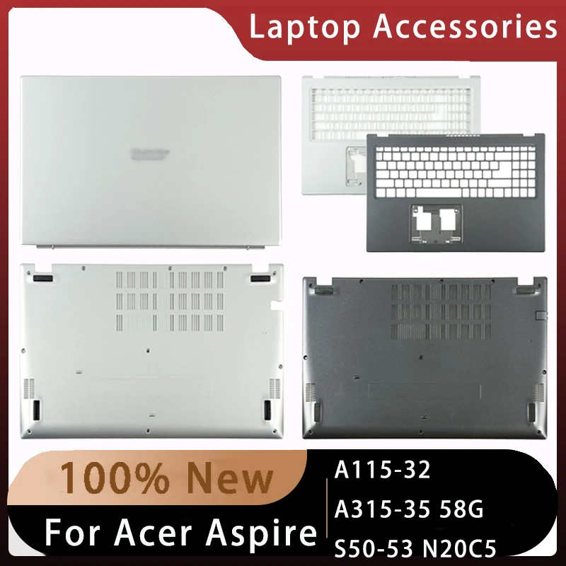 

New For Acer Aspire A115-32 A315-35 58G S50-53 N20C5 Replacemen Laptop Accessories Lcd Back Cover/Palmrest/Bottom Silvery Grey