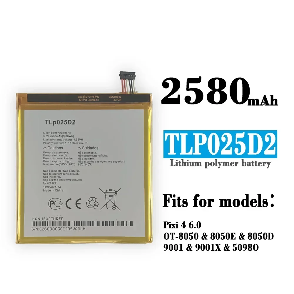 Аккумулятор TLP025D2 подходит для Alcatel PIXI 4 6 0 OT-8050 8050E 8050D 9001 9001X 50980 2580 мАч