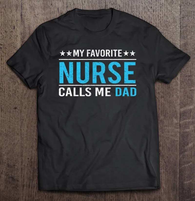 

Моя любимая медсестра звонит мне, папа, подарок для папы, Мужская футболка, черная Хлопковая мужская футболка, Мужская футболка, одежда, мужс...
