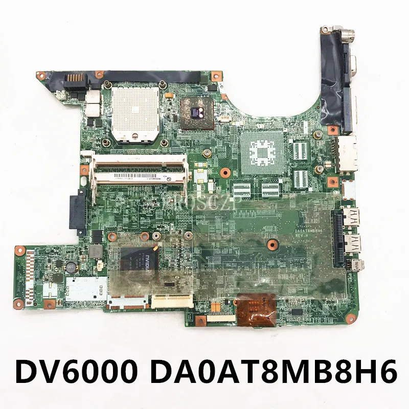 DA0AT8MB8H6 High Quality Mainboard For HP F500 F700 V6000 DV6000 DV6100 DV6200 DV6300 DV6400 Laptop Motherboard 100% Full Tested