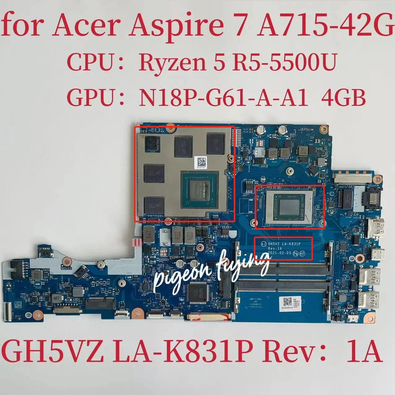 

LA-K831P Mainboard for Acer Aspire 7 A715-42G Laptop Motherboard CPU:R5-5500U GPU:N18P-G61-A-A1 4GB NBQAY11003 DDR4 Teste OK