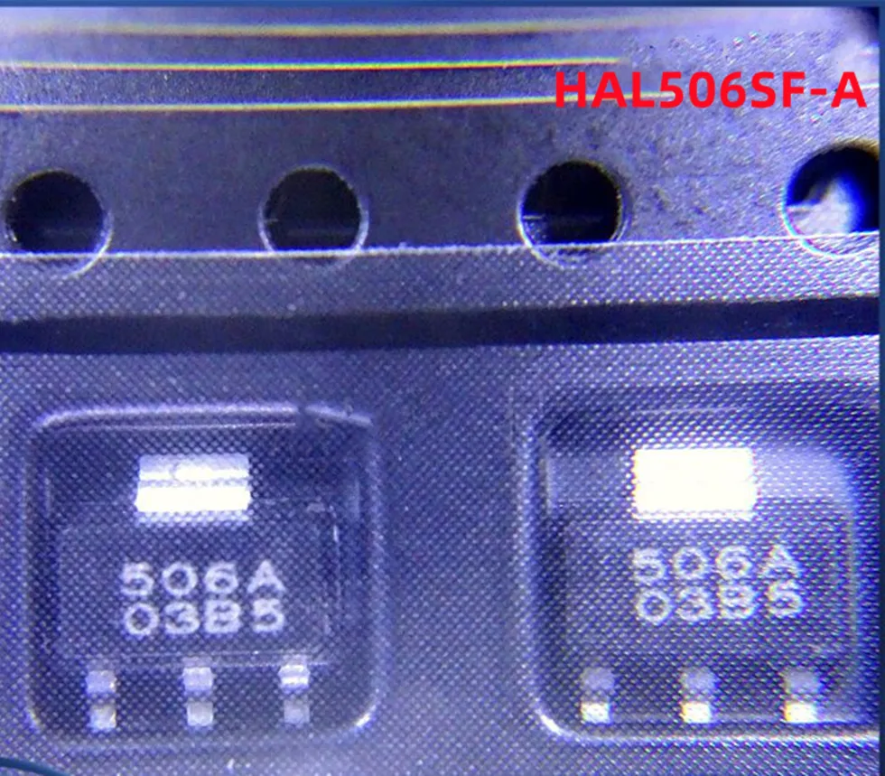 

10PCS New HAL506SF-A Silkscreen 506A Package SOT-89 Hall Effect Switch Magnetic Sensor Electronic chipset