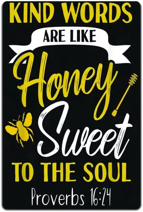 Добрые слова как мед сладкий в душу припреры 16:24 12 X 8 жестяная металлическая