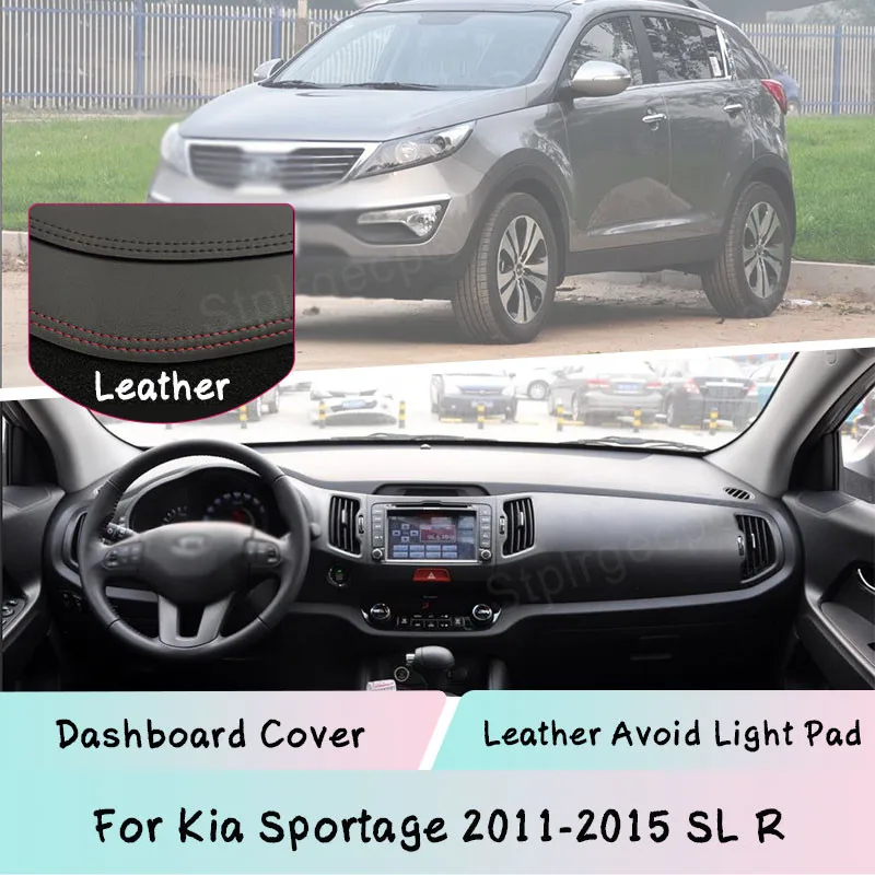 

Leather For Kia Sportage 2011-2015 SL R Dashboard Cover Mat Light-proof pad Sunshade Dashmat Protect panel Anti-UV Carpet