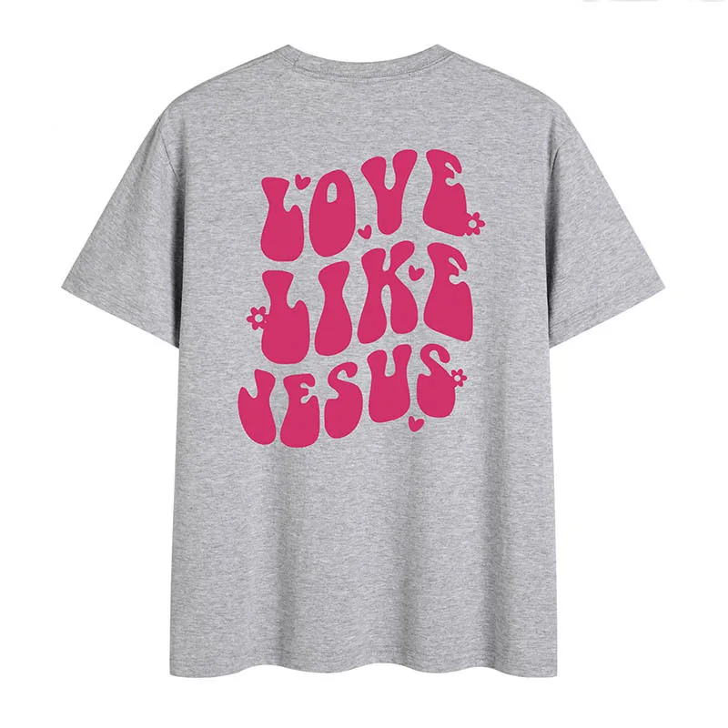 

Pullover Loose Large Size T-shirt Love Like Jesus Creative Source T-shirt Women's Pure Cotton T-shirt Womens Tops And Blouses