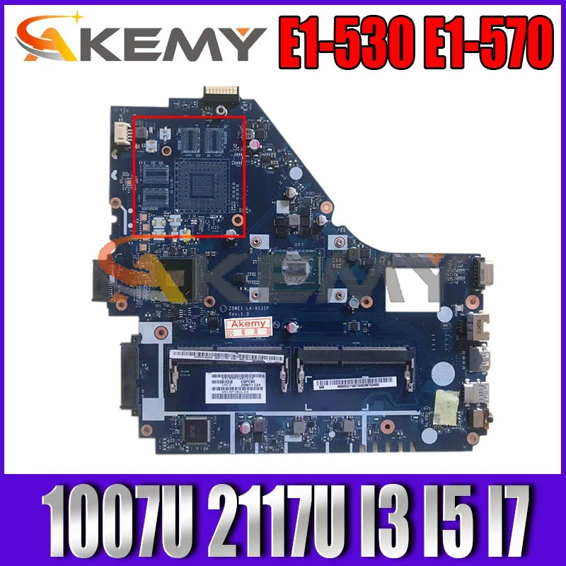 

LA-9535P материнская плата для Acer Aspire E1-530 E1-570 E1-570G материнская плата для ноутбука 1007U 2117U I3 I5 I7 3го поколения CPU UMA