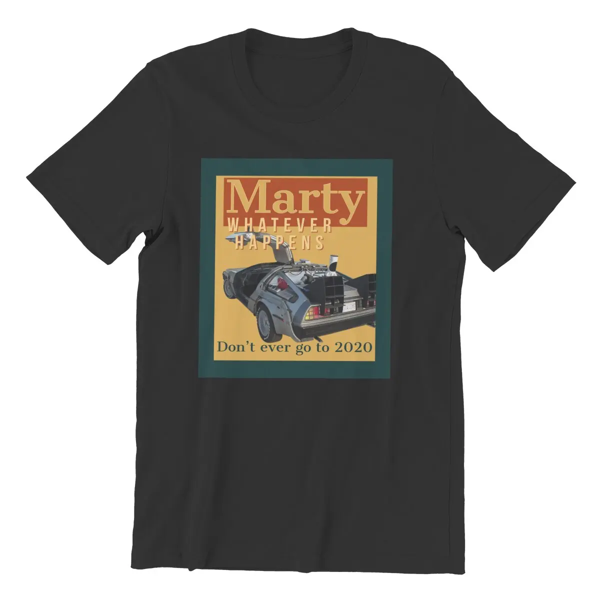 

Vintage Marty Don't Ever Go Back To 2020 Movie Quote T-Shirt Men Cotton T Shirts Social Distance BackTee Shirt Unique Clothes