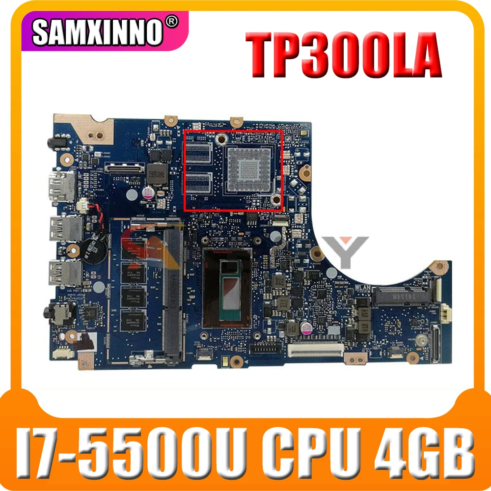 

TP300LA original mainboard I7-5500U CPU 4GB For Asus Q302LA Q302L TP300 TP300L TP300LD TP300LJ laptop motherboard test 100% ok