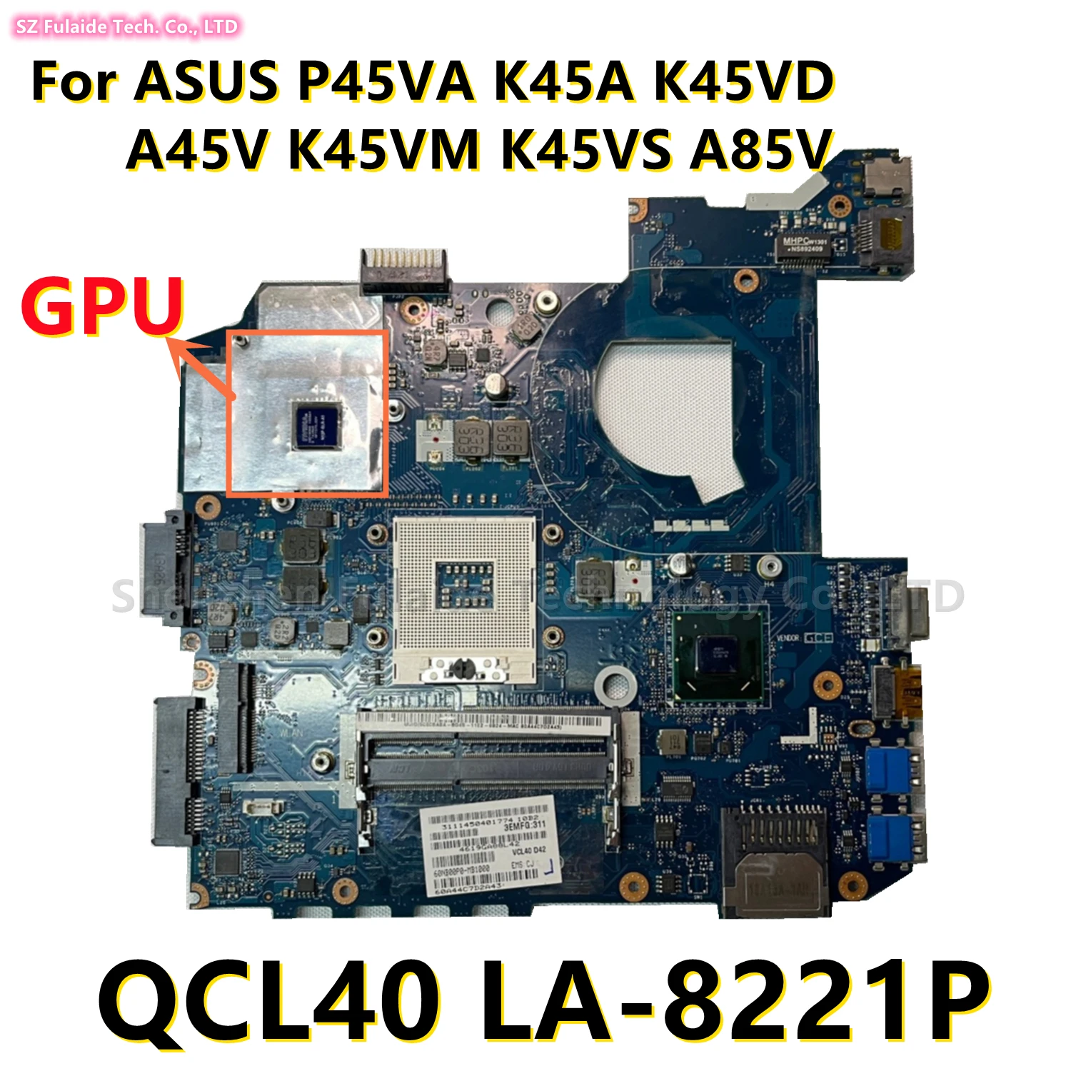 QCL40 LA-8221P K45VD A85V A45V K45VJ K45VS K45VM K45A материнская плата для ноутбука с GT610M GT630M GT635M GPU