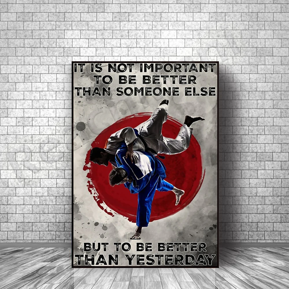 

Judo lover. It's not important to be stronger than others, stronger than yesterday. Decorative canvas print poster