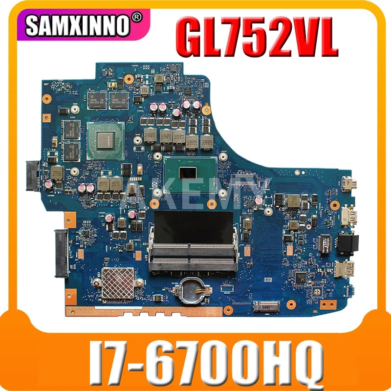 

90NB0BX0-R00010 GL752VW mainboard for ASUS ROG FX71PRO ZX70V GL752VL GL752V Laptop motherboard with I7-6700HQ GTX965M/960M 4GB