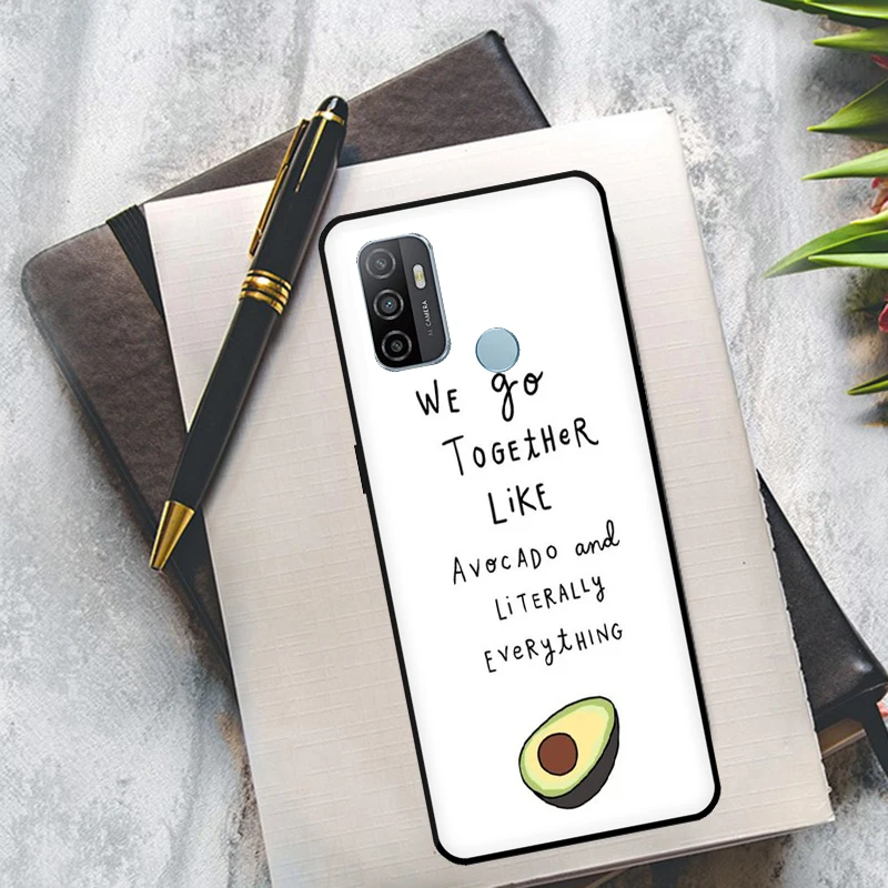 Funny Avocado Quotes Phone Case For OPPO A15 A16 A5 A9 A31 A53 A53S A1K A3S A5S A52 A72 A83 A91 A93 A54 A74 A94