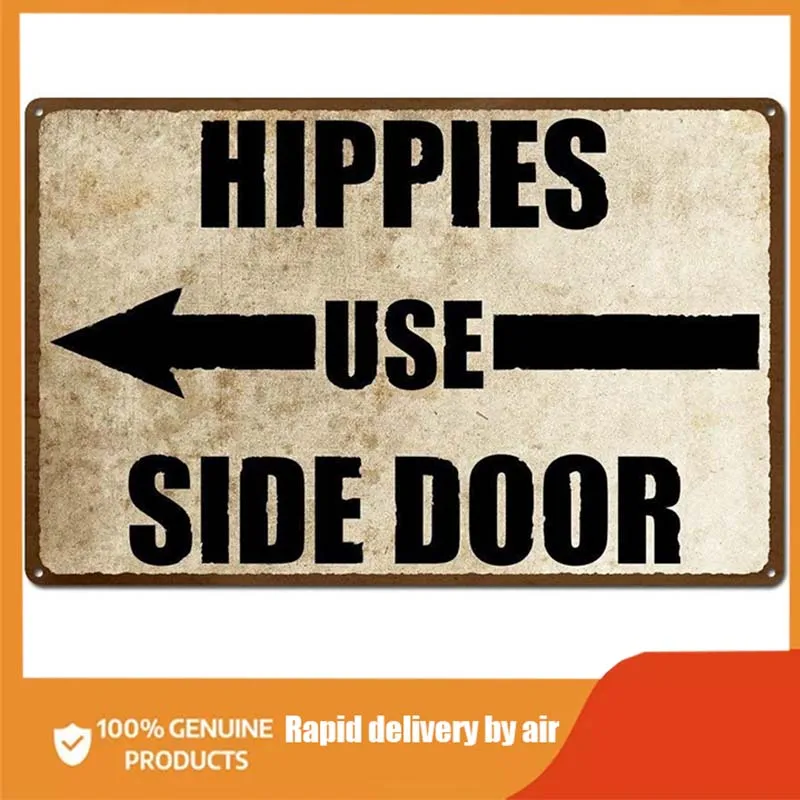 

Beakuy Metal Tin Sign Wall Decor Vintage Hippies Use Side Door Sign Hippy Personalized Sign Rustic Door Sign Restaurant Sign