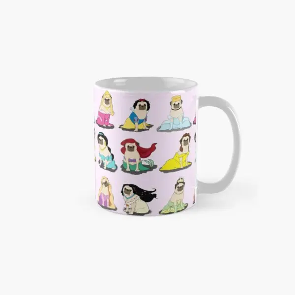 Pug Princesses Version 2 Classic  Mug Cup Printed Gifts Coffee Tea Photo Design Simple Image Picture Handle Round Drinkware
