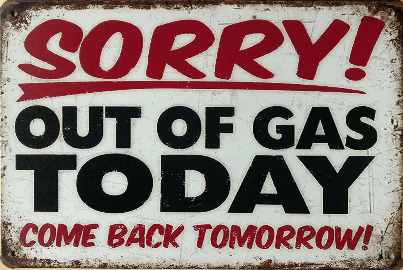 

Sorry Out Of Gas Garage Metal Plate Vintage Tin Sign Home Decor Plaques Art Painting Plates Garage Man Cave Sign