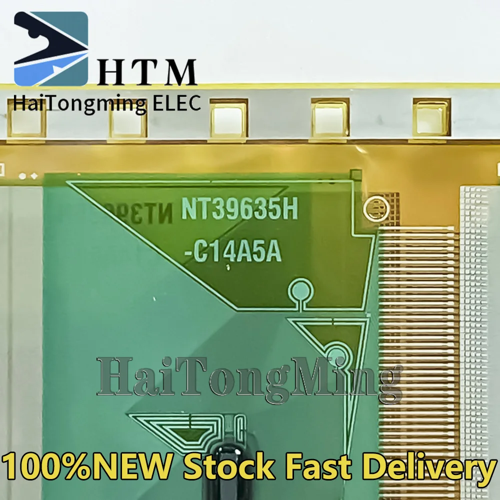

NT39635H-C14A5A 100％NEW Original LCD COF/TAB Drive IC Module Spot can be fast delivery