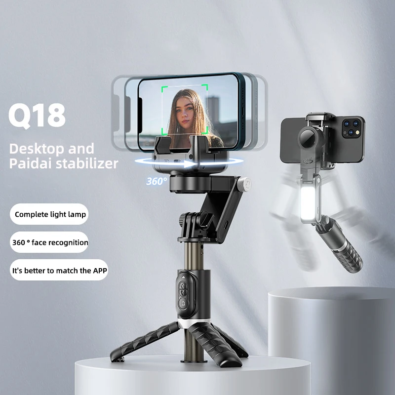 

New Q18 Mobile Phone Stabilizer Selfie Stick Panoramic Follow-up Anti-Shake Hand-Held Tripod Live Streaming With Fill Light