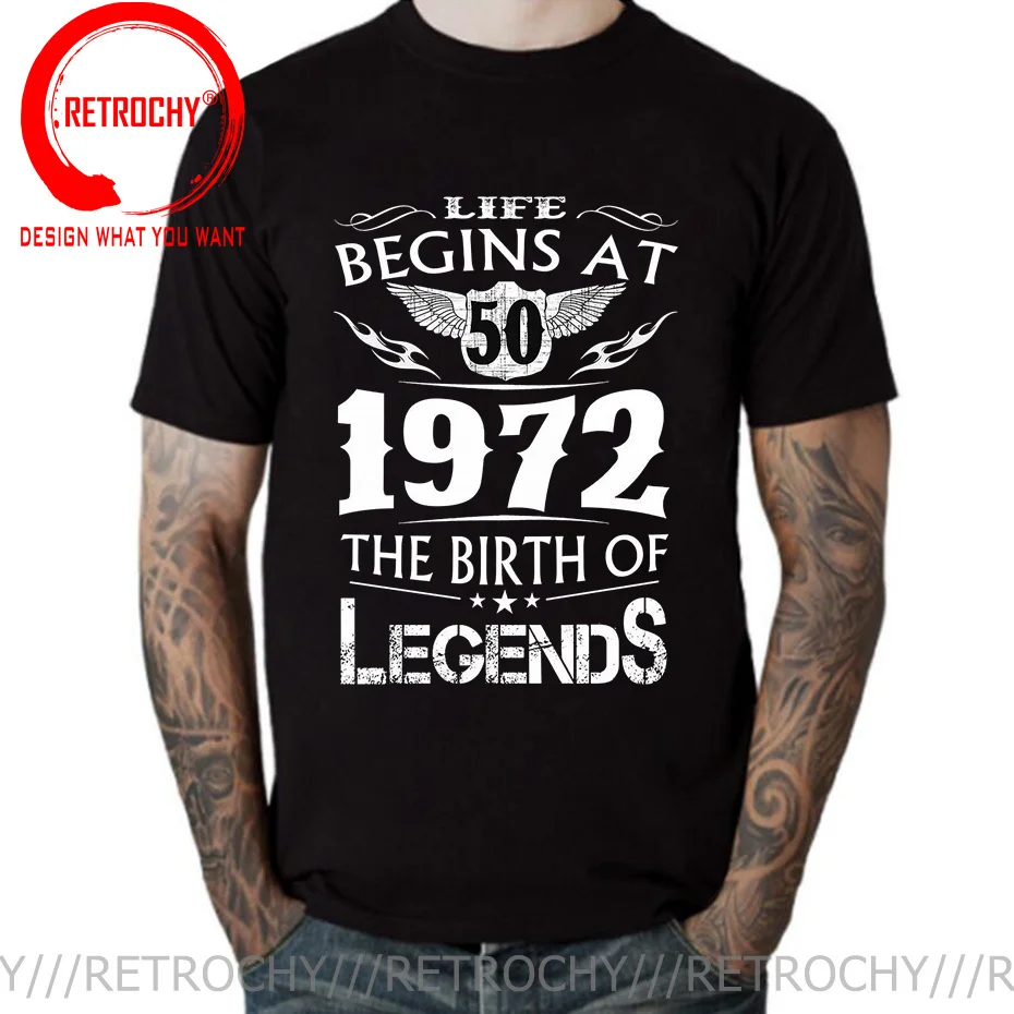 

Vintage Life Begins At 50 1972 The Birth Of Legends T Shirt 50th Years Old Shirt Big Tall Euro Size 5XL 6XL Born in 1972 T-shirt