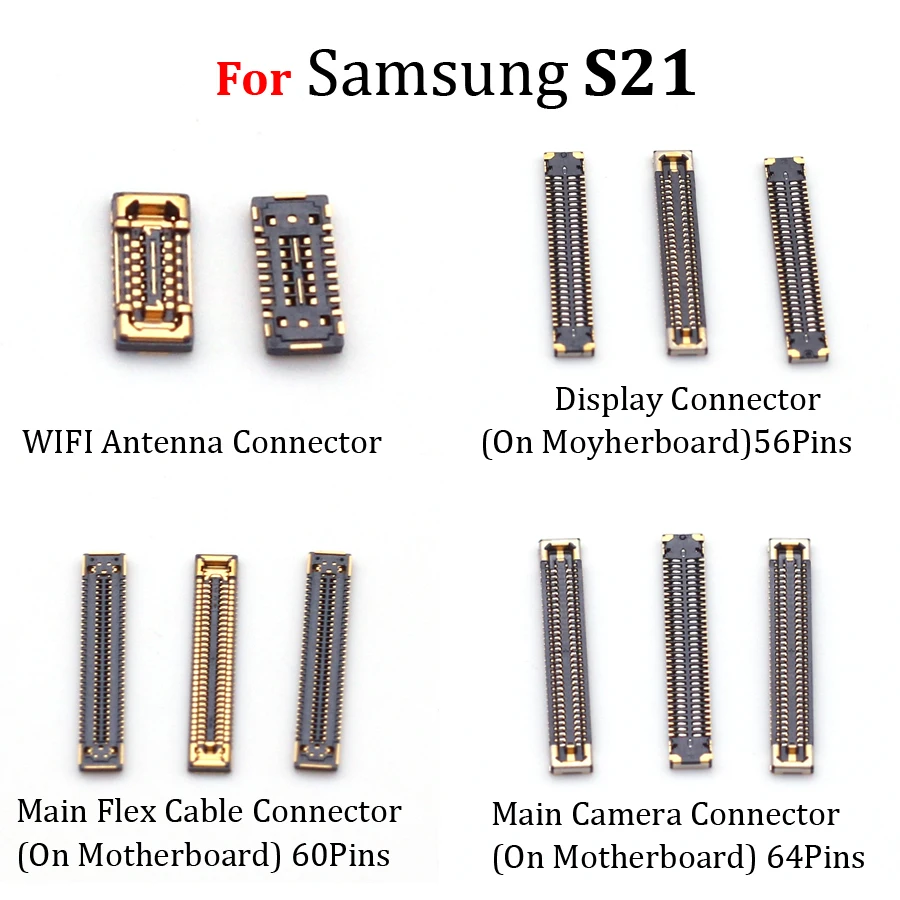 

1Pc 56 60 64 Pins For Samsung Galaxy S21 LCD FPC Plug Main Board PCB Camera Mainboard Flex WIFI Signal Antenna Connector Repair