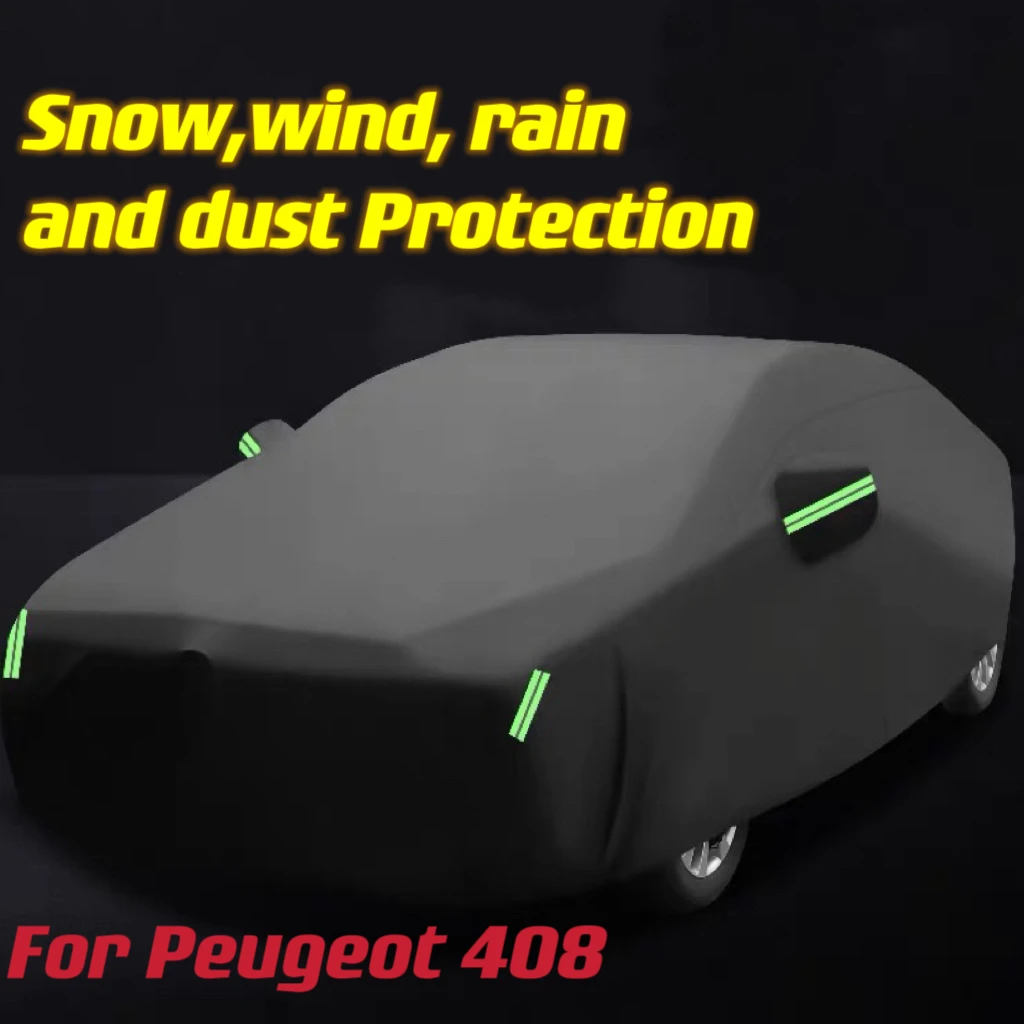 

Outdoor Car Full Cover Anti-UV Sun Shade Snow Rain Dust Resistant Auto Cover For Peugeot 408 Auto Outdoor Accessories