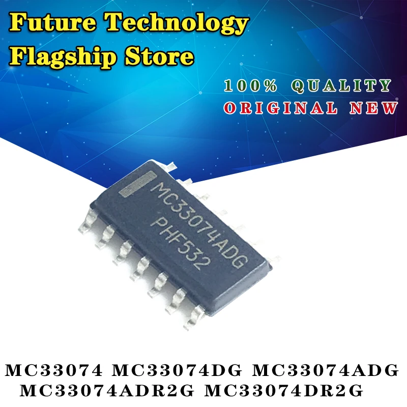 

Import new MC33074 MC33074DG MC33074ADG MC33074ADR2G MC33074DR2G