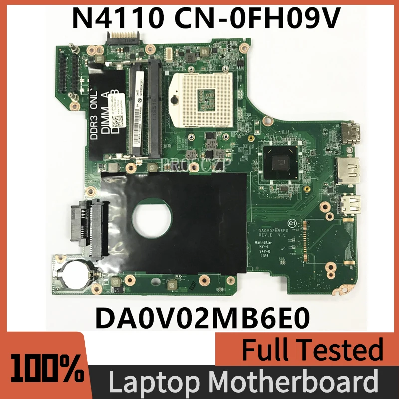 CN-0FH09V 0FH09V FH09V High Quality Mainboard For DELL Inspiron N4110 Laptop Motherboard DA0V02MB6E0 HM67 DDR3 100% Full Tested