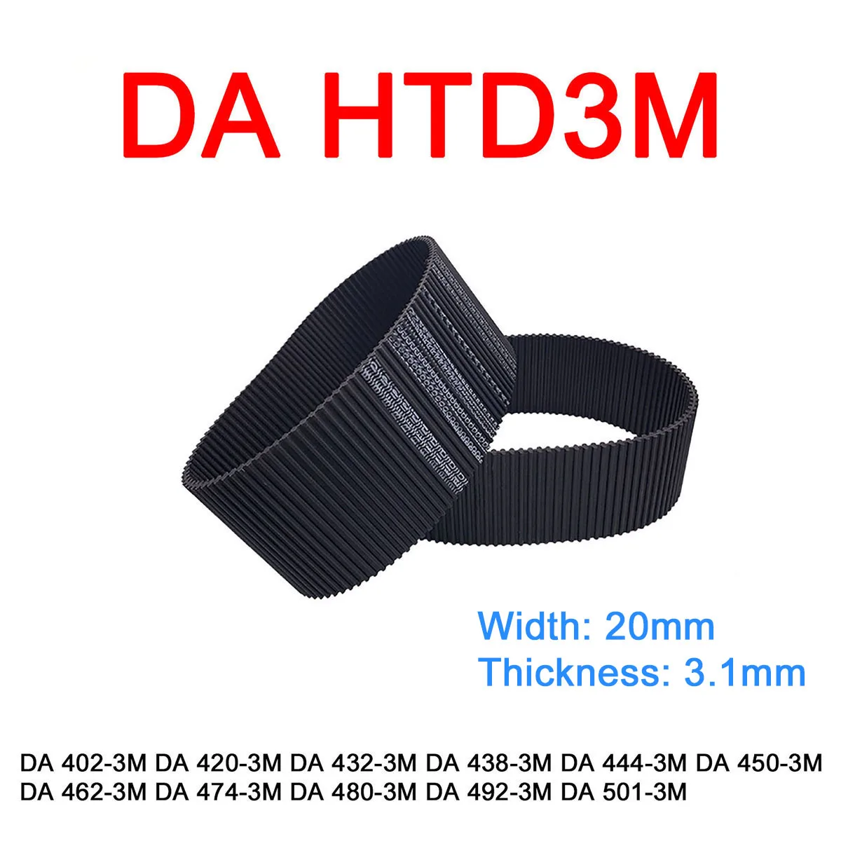 

1Pc Width 20mm DA HTD3M Rubber Arc Tooth Timing Belt Pitch Length 402 420 432 438 444 450 462 474 480 492 501mm Synchronous Belt
