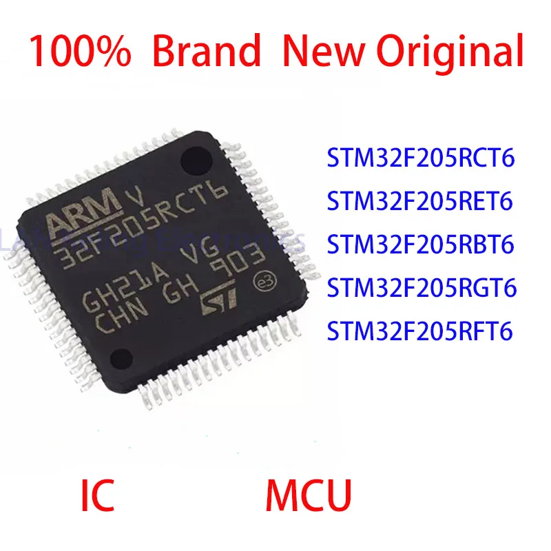 

STM32F205RCT6 STM32F205RET6 STM32F205RBT6 STM32F205RGT6 STM32F205RFT6 100% Brand New Original LQFP-64 MCU IC