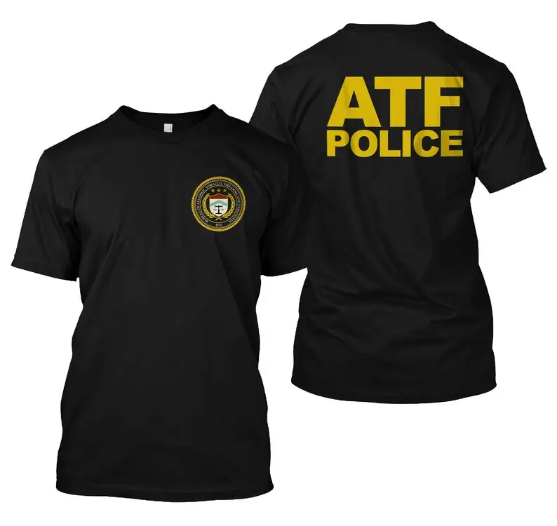 

NEW ATF Police The Bureau of Alcohol Tobacco Firearms and Explosives T-Shirt