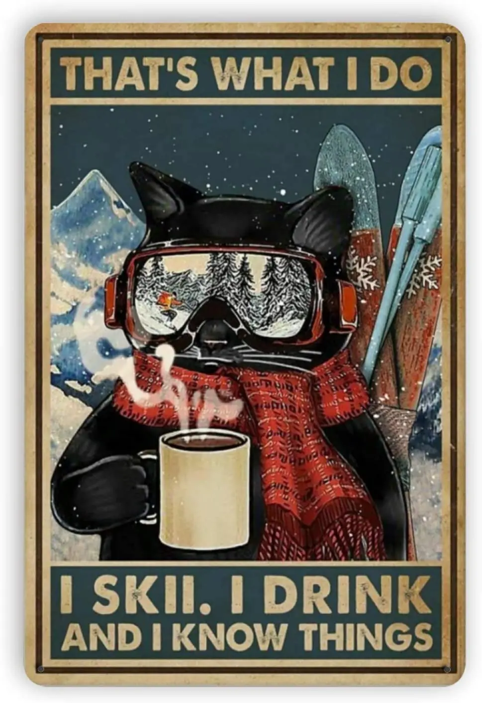 

Ovonetune Skiing Cat Coffee That's What I Do Vintage Metal Tin Signs, Retro Art Tin Sign Decorations Plaque fo Bars Club Cafe