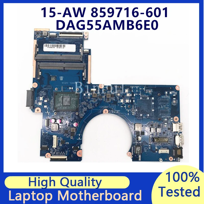 

859716-601 859716-501 859716-001 For HP Pavilion 15-AW Laptop Motherboard With A9-9410 CPU DAG55AMB6E0 100% Tested Working Well