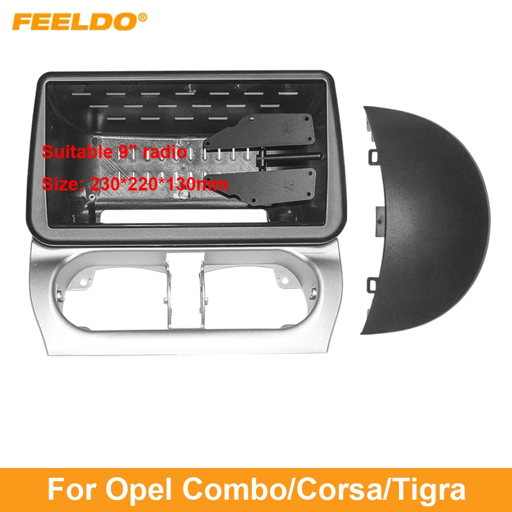 

FEELDO Car Audio 9" Big Screen Dash Fascia Panel Frame Kit Adapter For Opel Combo(01-11)/Corsa(00-06)/Tigra(04-09) Dash Frame