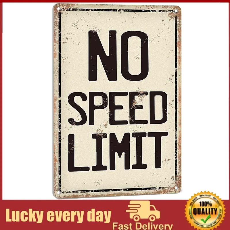 

ALREAR No Speed Limit Signs Vintage Reproduction Funny Garage Man Cave Metal Sign Aluminum metal wall decor