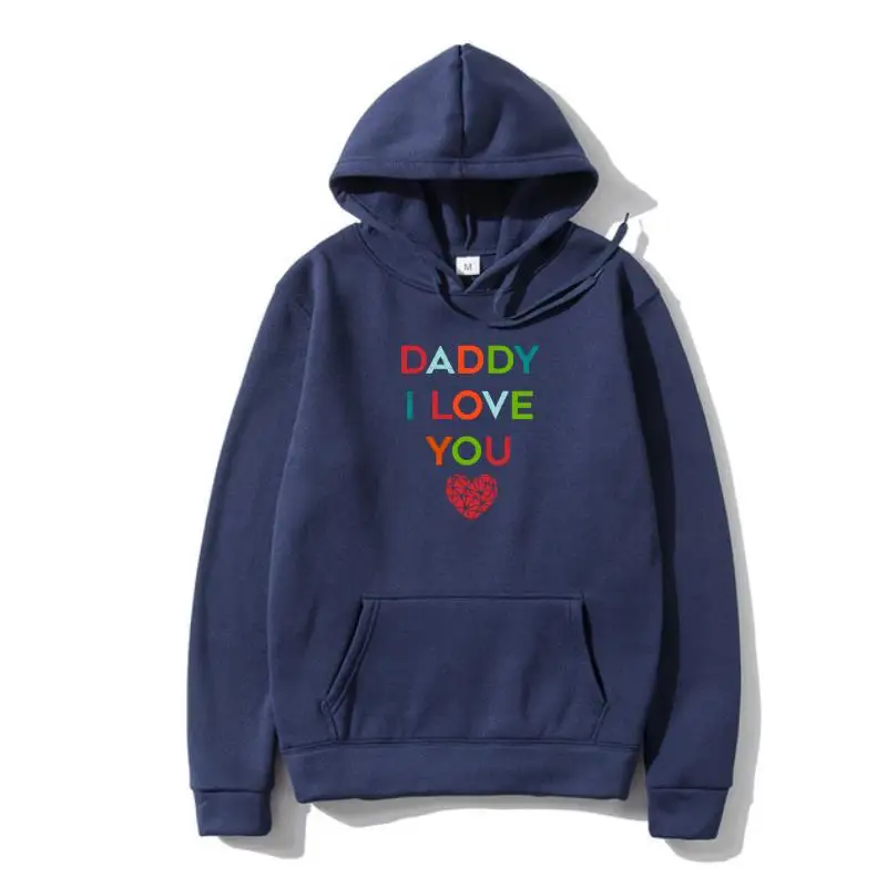 

I Love Daddy Heart Dad Outerwear Gift Happy Fathers Day OutWarm Pullover Cotton Men Outerwears Casual Outerwear Hoody Cute Cool