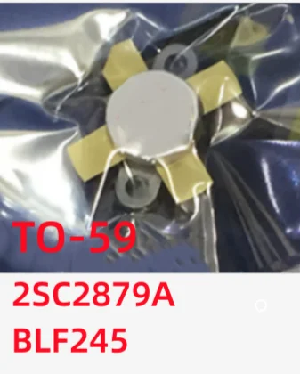 1 шт./партия 2SC2879A 2SC2879 C2879A BLF245 245 TO-59