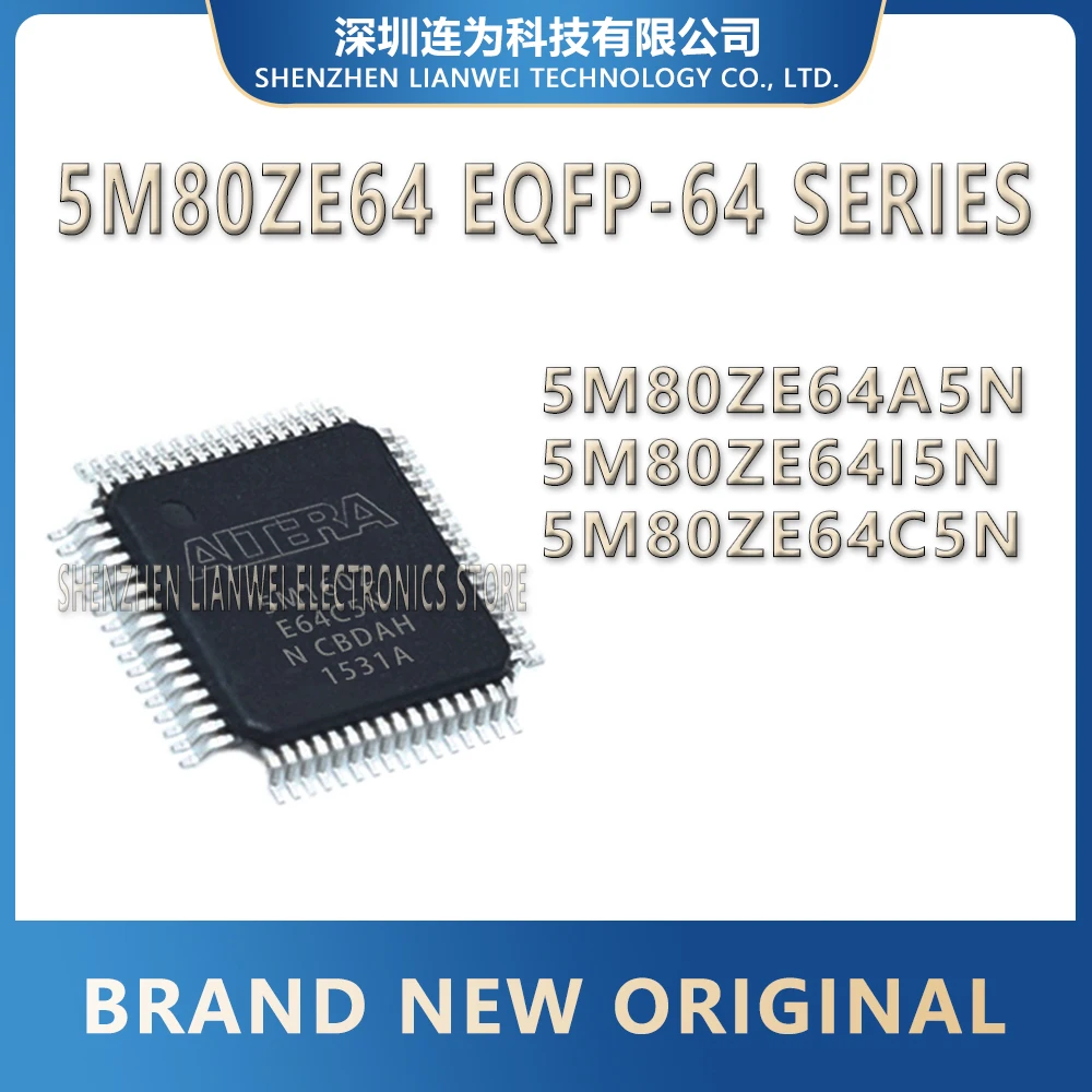 

5M80ZE64A5N 5M80ZE64I5N 5M80ZE64C5N 5M80ZE64 5M80ZE 5M80 IC Chip EQFP-64