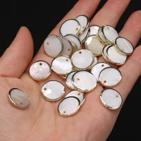 30pcs natural shell white round hole gilt edge pendant bead for jewelry makingdiy necklace earring accessories gift decor15x15mm