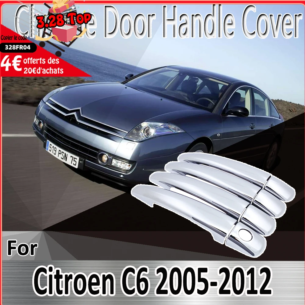 

for Citroen C6 2005~2012 2006 2007 2008 2009 Styling Stickers Decoration Chrome Door Handle Cover paint Refit Car Accessories