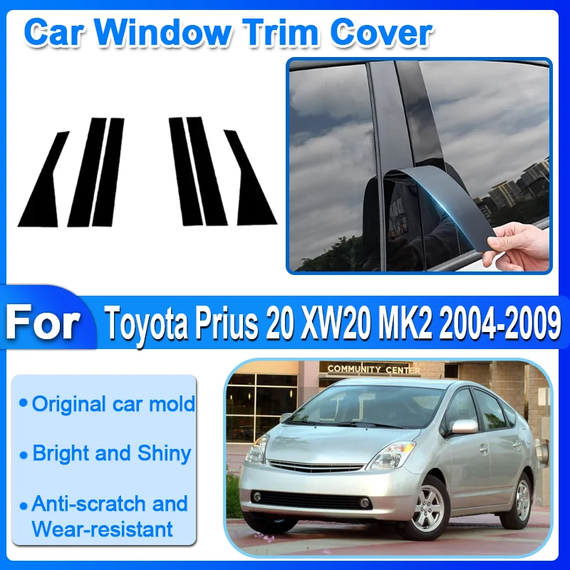 Наклейки на столбу B C инструменты для Toyota Prius XW20 2004 2005 2006 2007 2008 2009 6x накладка окно