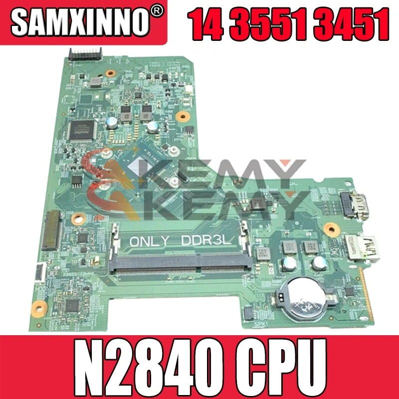 

Материнская плата для dell inspiron 14 100% 3551 с процессором celeron N2840, 3451 в