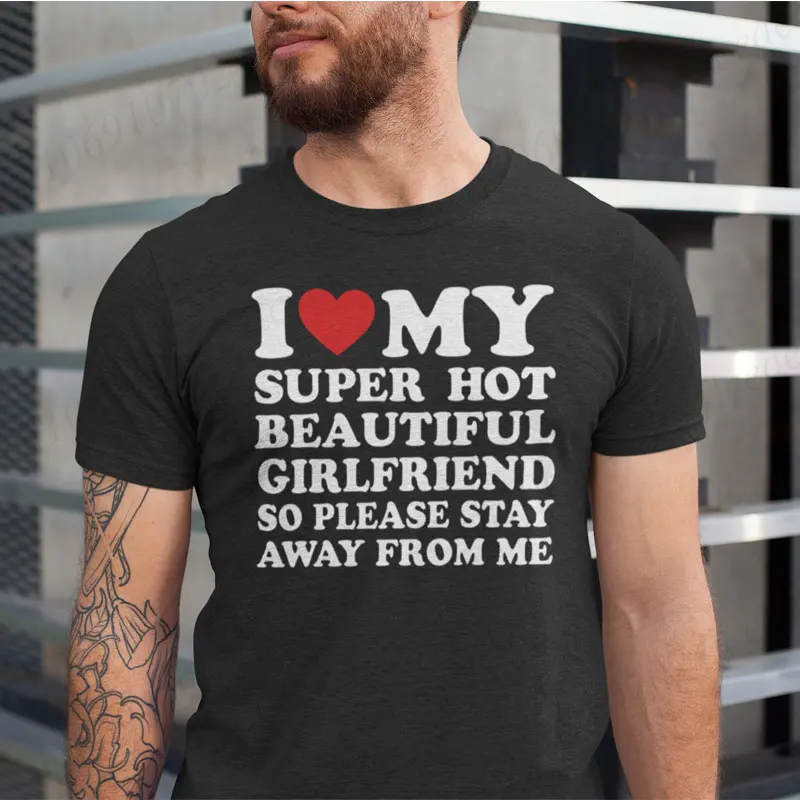 I Love My Girlfriend Shirt for Men Heart T-shirt Valentine Funny Boyfriend Clothes Y2k Tee Hot Tshirt